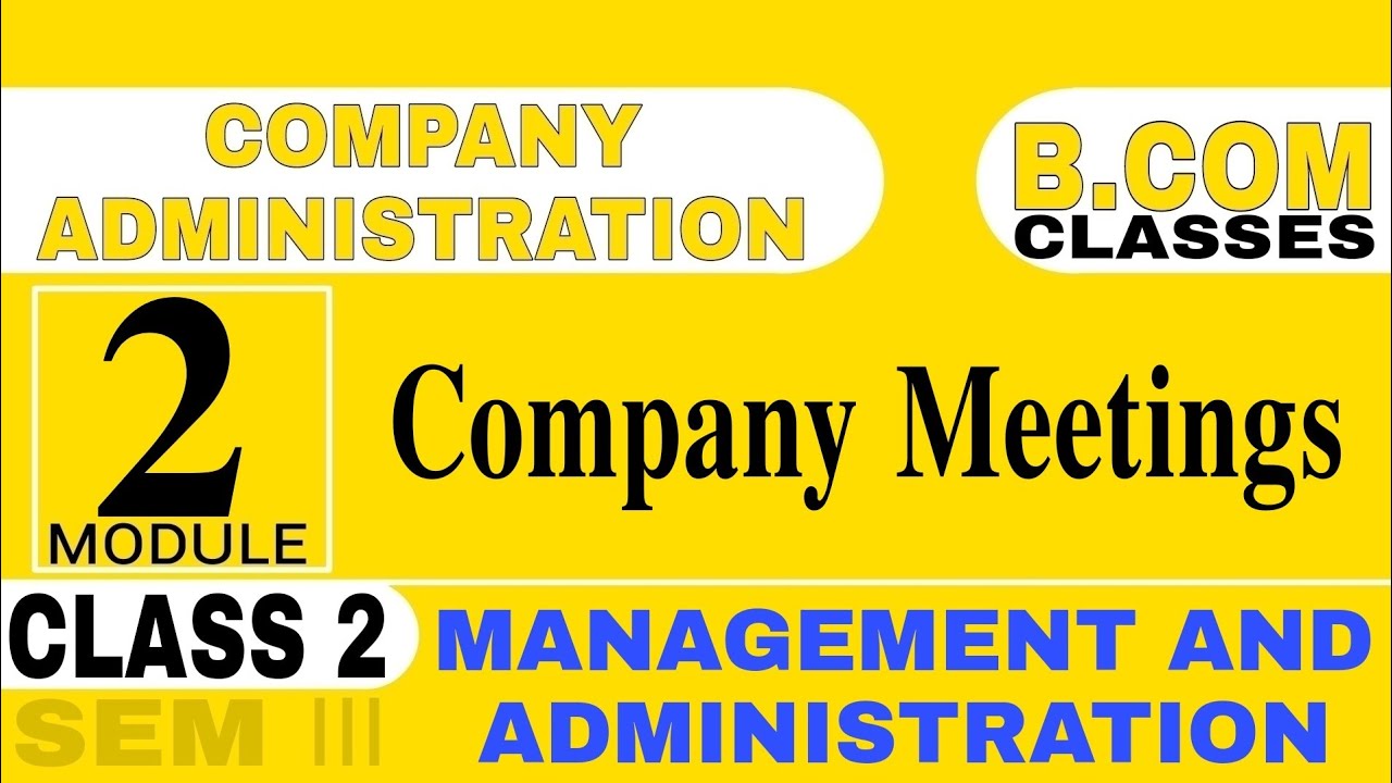Kerala University B.Com 3rd Semester E-Company Administration|Company Meetings Malayalam Class