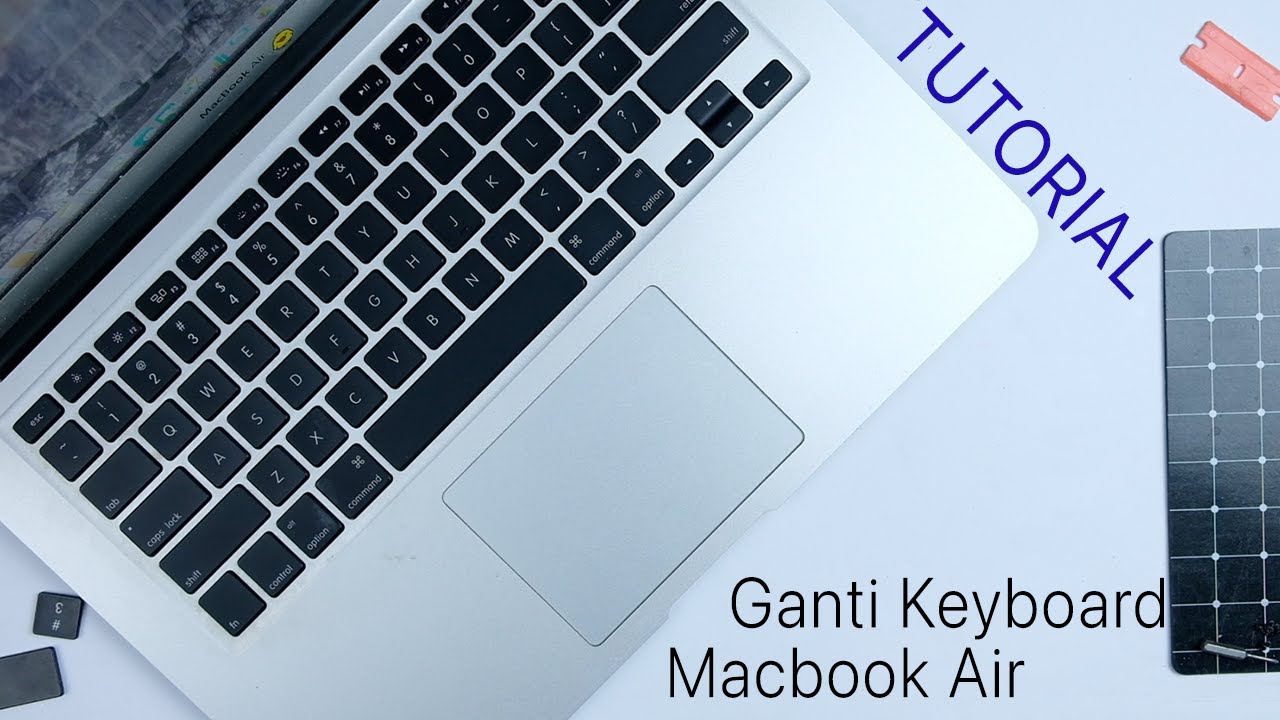 Cara Mengganti Keyboard Macbook Air 2010-2017 11