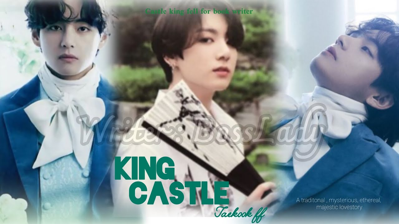 KING CASTLE | Part 20 | Taekook ff by BossLady