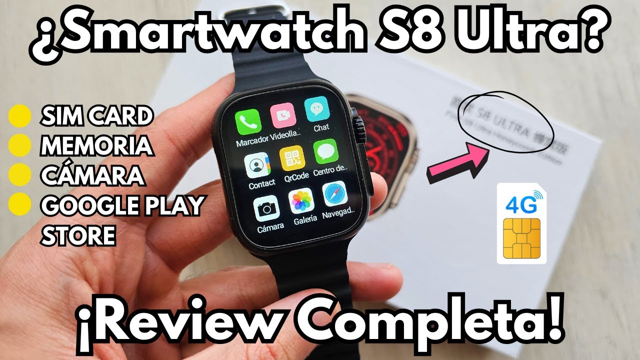 💥 S8 Ultra | Smartwatch ANDROID 4G - SIM CARD con Cámara | Review COMPLETA