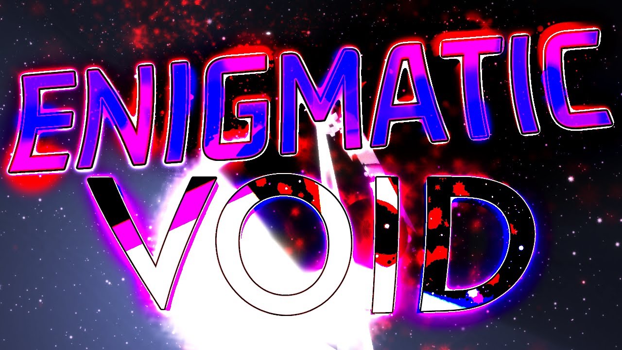 [TIER 16] Enigmatic Void