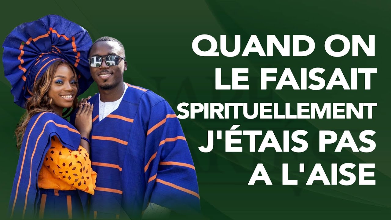 Noemi & Ange Martial: Quand on le faisait spirituellement j'étais pas a l'aise.