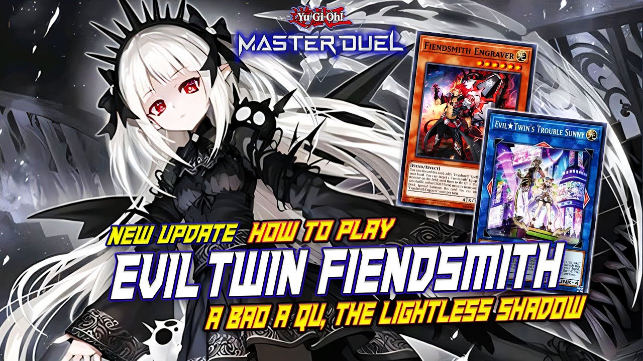 MASTER DUEL - HOW TO PLAY! EVIL★TWIN FIENDSMITH DECK WITH A BAO A QU, THE LIGHTLESS SHADOW