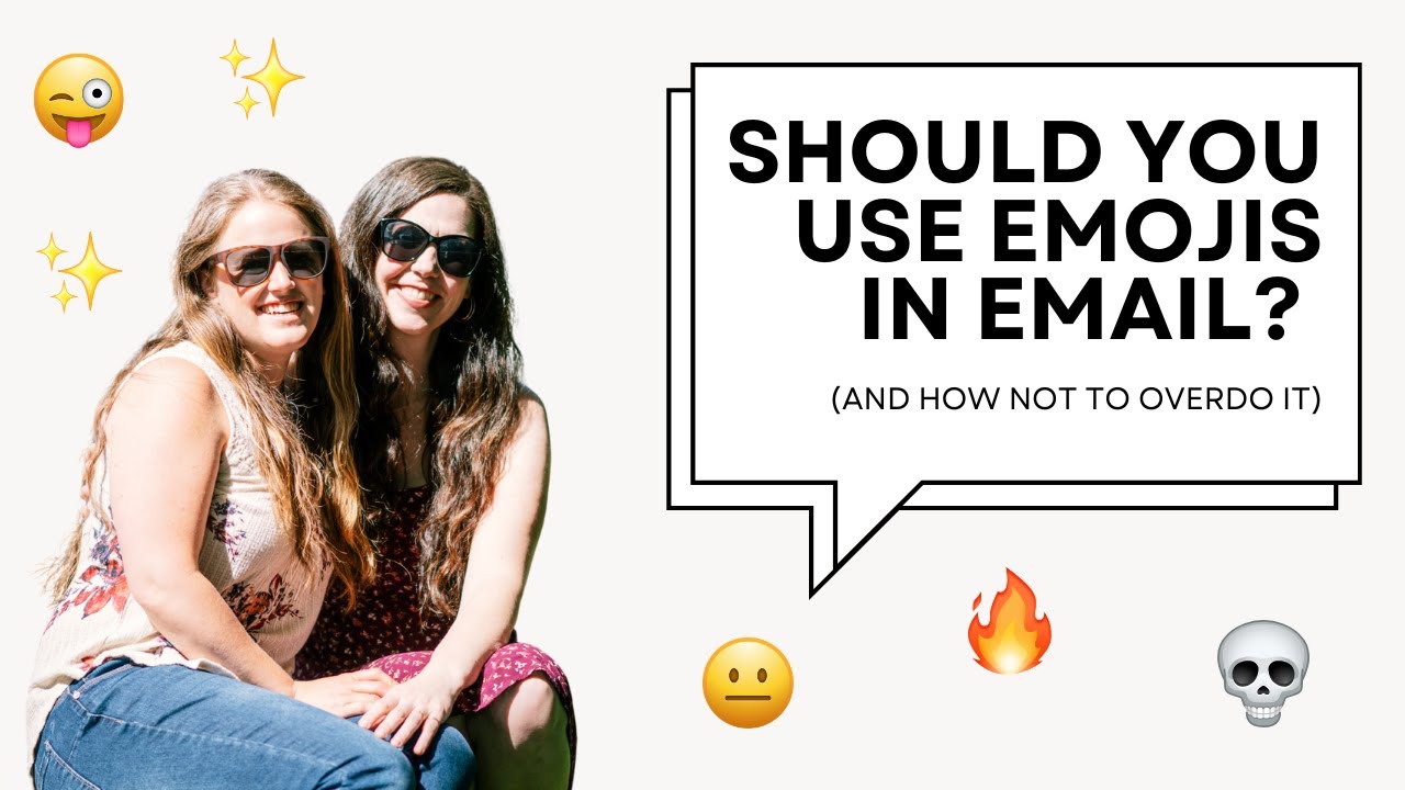 Should You Use Emojis in Email? (And How NOT to Overdo It)