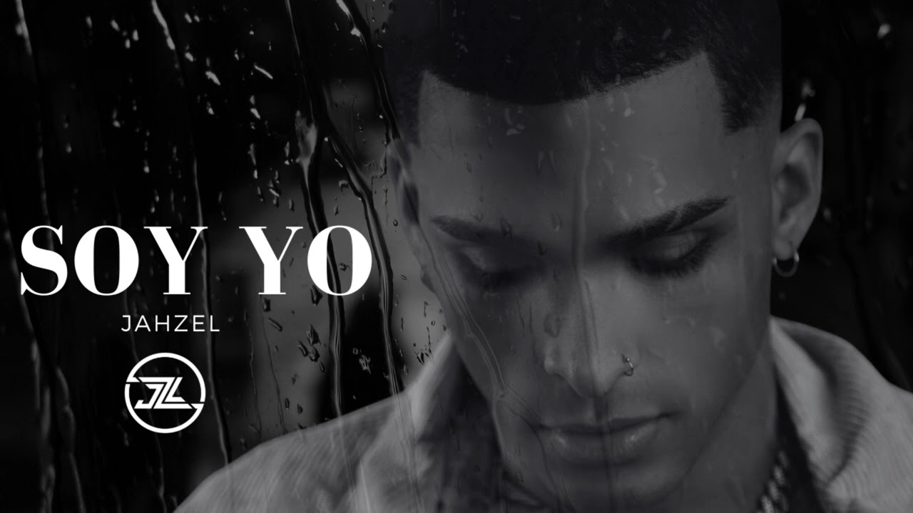 Jahzel -  Soy Yo