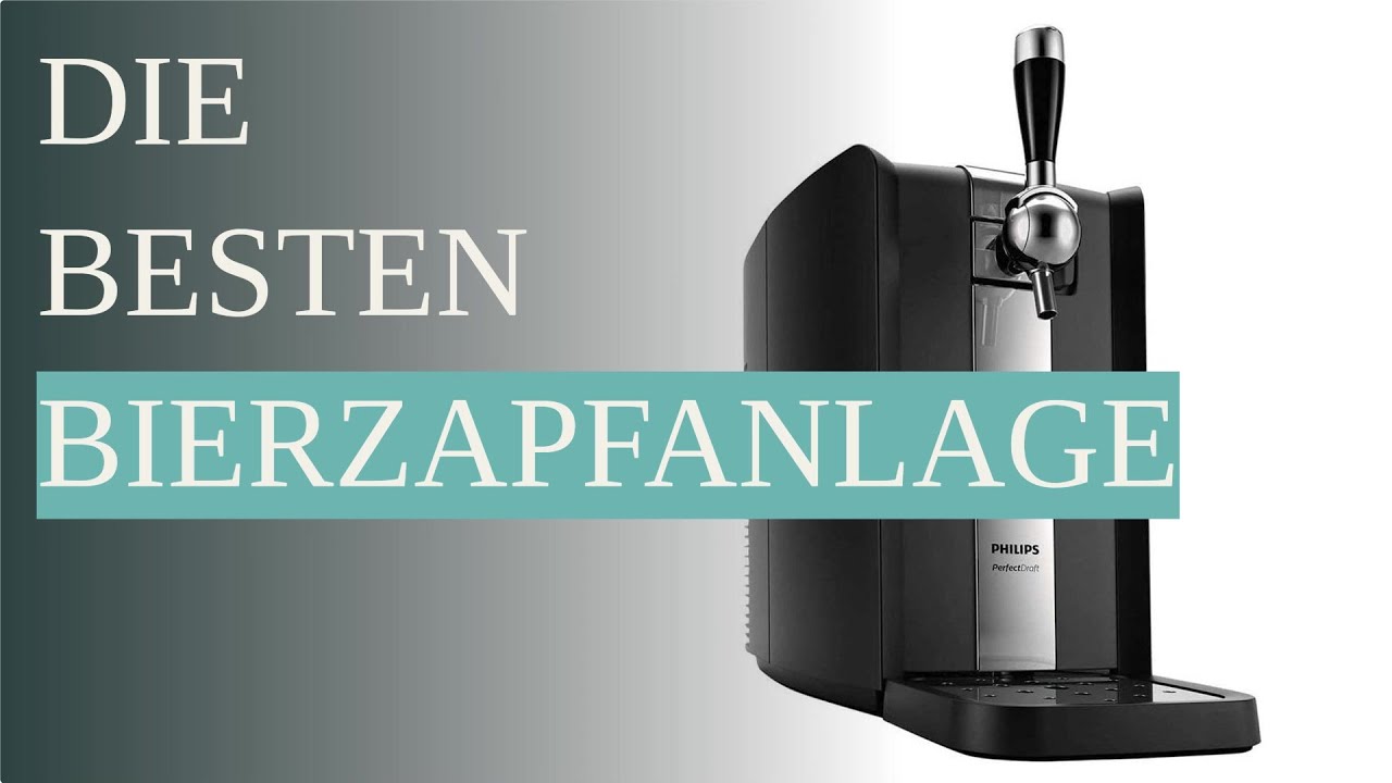 Die 2 besten Bierzapfanlage