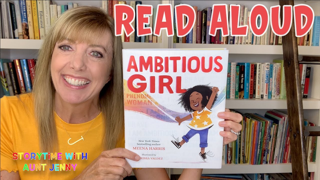 Ambitious Girl by Meena Harris | Read Aloud Books