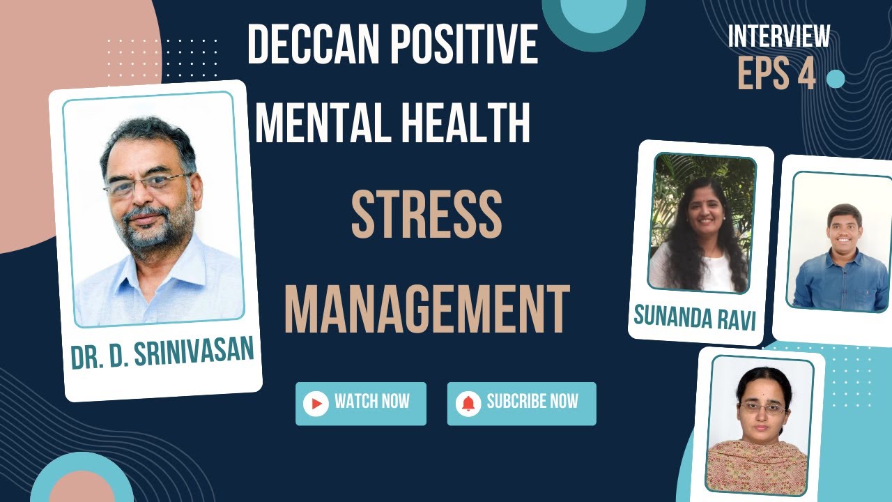Stress management by Dr. D. Srinivasan Psychiatrist