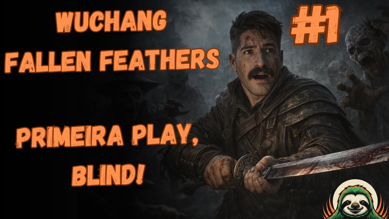 WUCHANG: Fallen Feathers primeira play sem saber de nada! #1