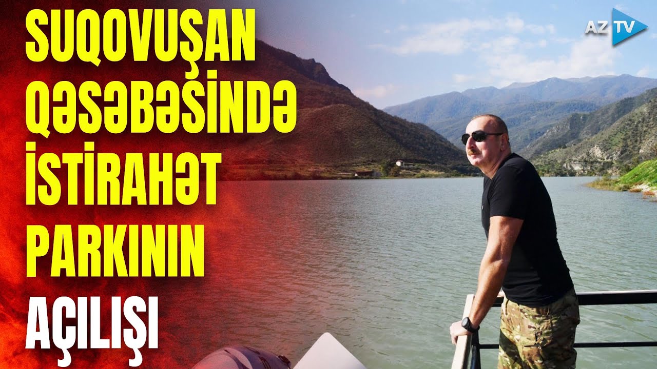 Prezident Tərtər rayonunun Suqovuşan qəsəbəsində istirahət parkının açılışında iştirak edib