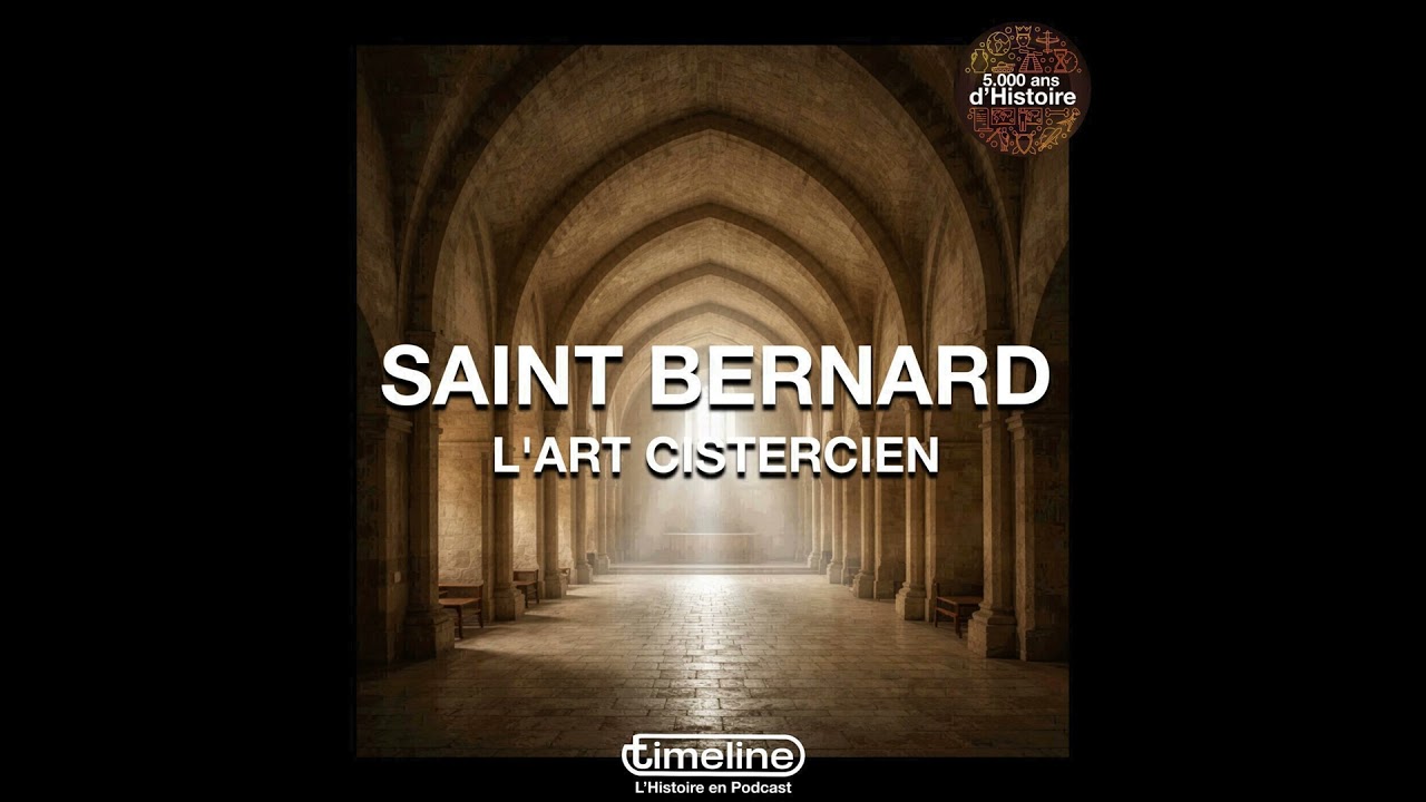 Saint Bernard, l'art Cistercien - 3/6