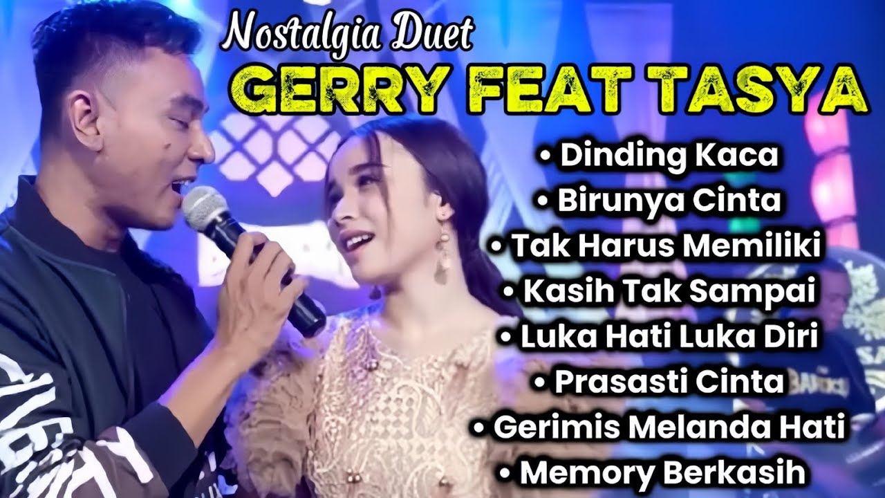 GERRY MAHESA feat TASYA ROSMALA | Nostalgia Duet Full Album #gerryfeattasya #duetgerrytasya #Album