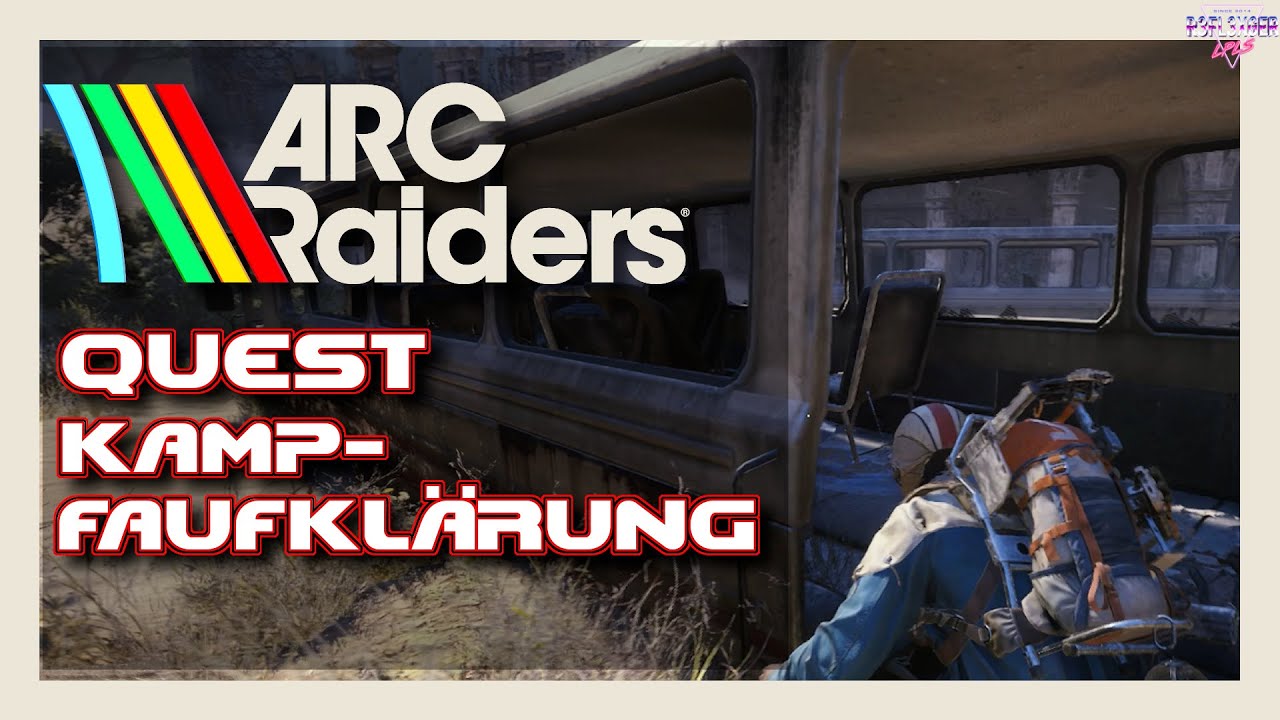 ARC Raiders Quest Beginner Guide (German) Quest🎮 Kampfaufklärung
