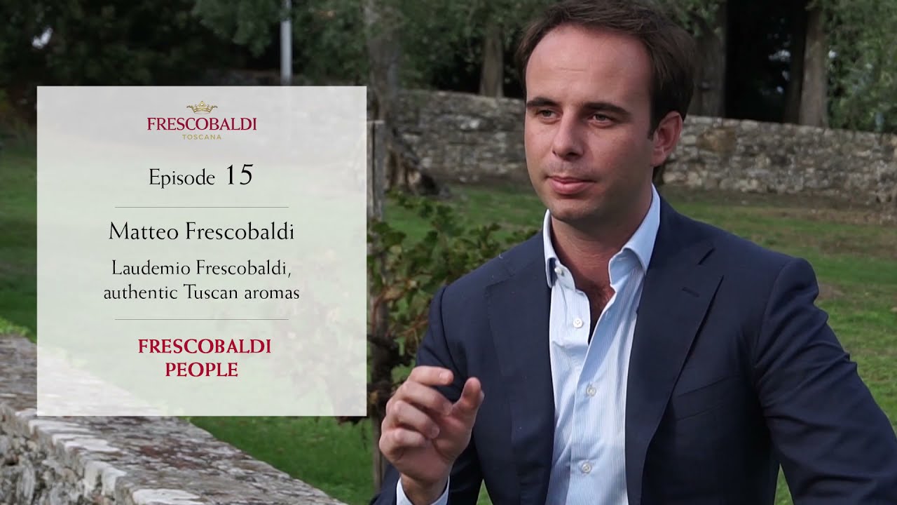 Laudemio Frescobaldi, Authentic Tuscan Aromas | Matteo Frescobaldi