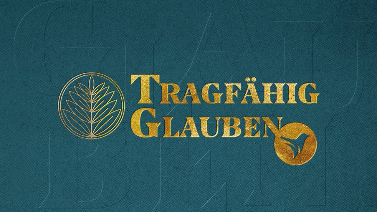 Tragf&auml;hig glauben