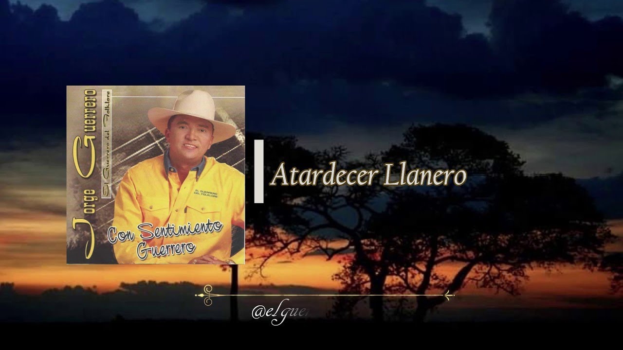 Jorge Guerrero - Atardecer Llanero
