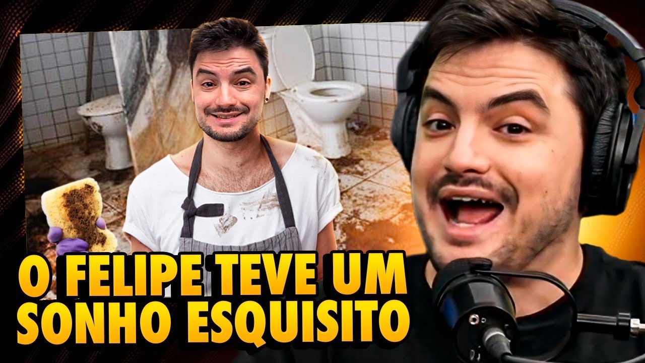 FELIPE CONTOU UM SONHO ESQUISITO