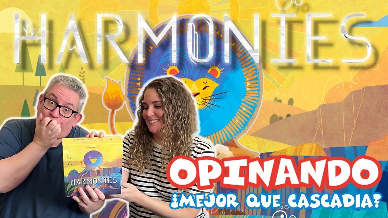 HARMONIES opinando | ¿Mejor que Cascadia?