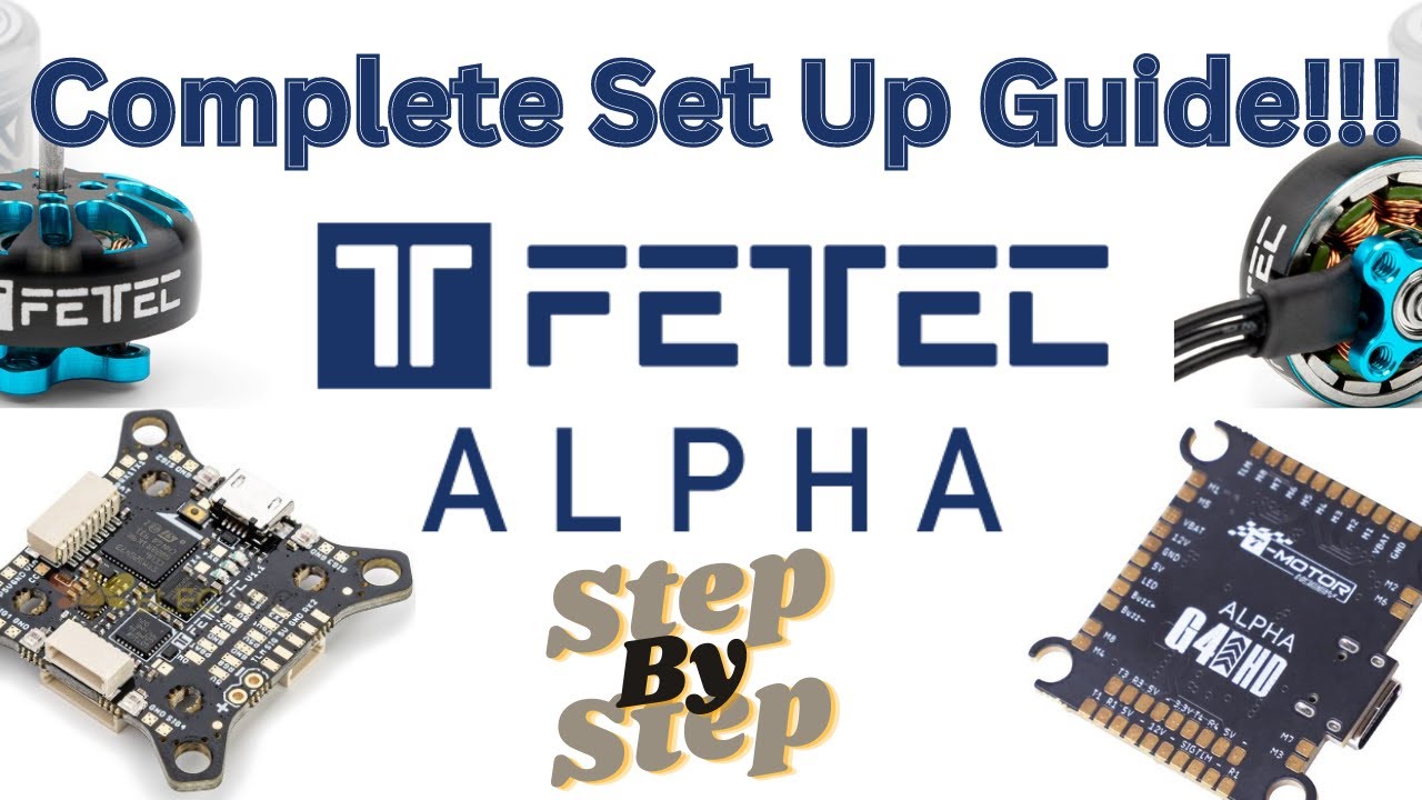 How To Flash, Set Up, & Fly Fettec's Alpha ❗❗ Complete Guide