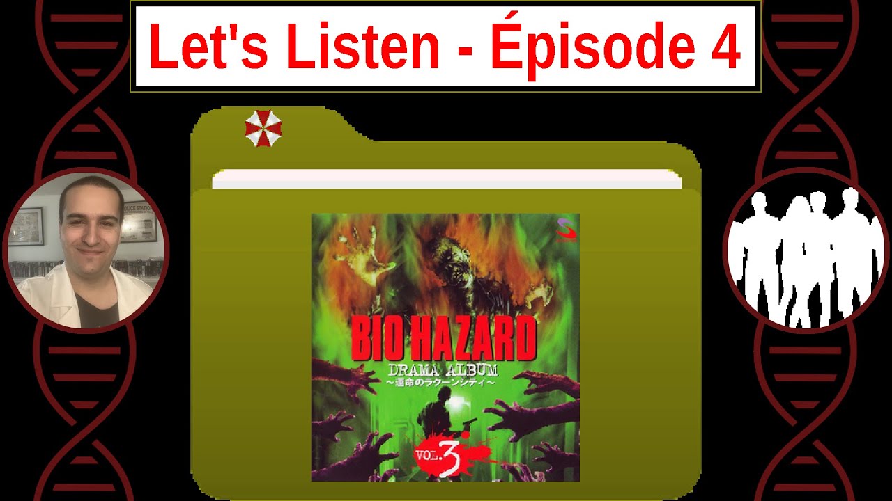 BIO HAZARD DRAMA ALBUM ~The Doomed Raccoon City~ VOL.3 – LA QUATRIÈME NUIT (Let's Listen)