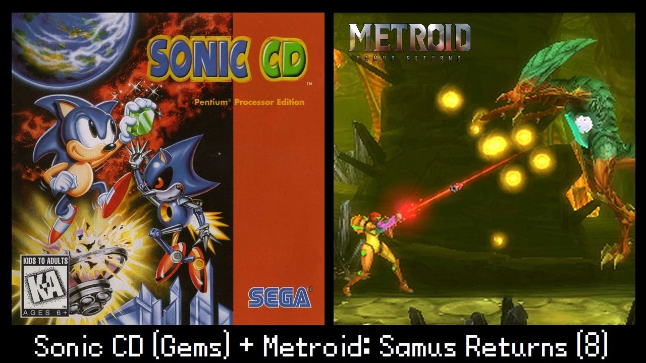 [Live Stream] Sonic CD (Gems Collection) + Metroid: Samus Returns (Part 8)