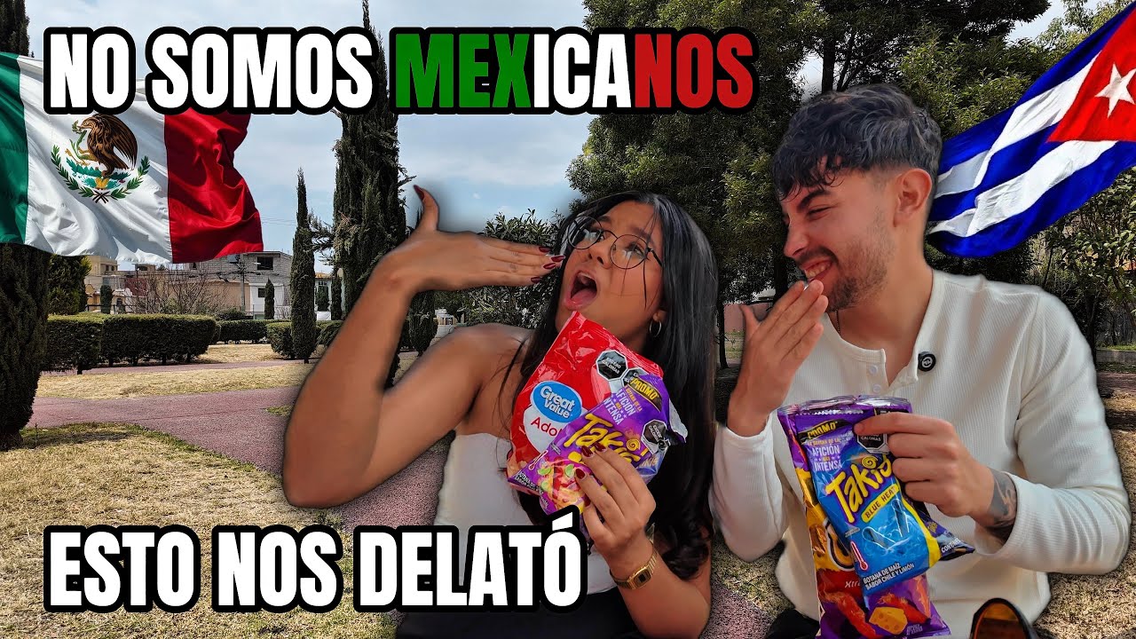 🇨🇺🇲🇽 ESTO nos DELAT&Oacute; como CUBANOS en M&Eacute;XICO. SALE MAL 😭🌶️