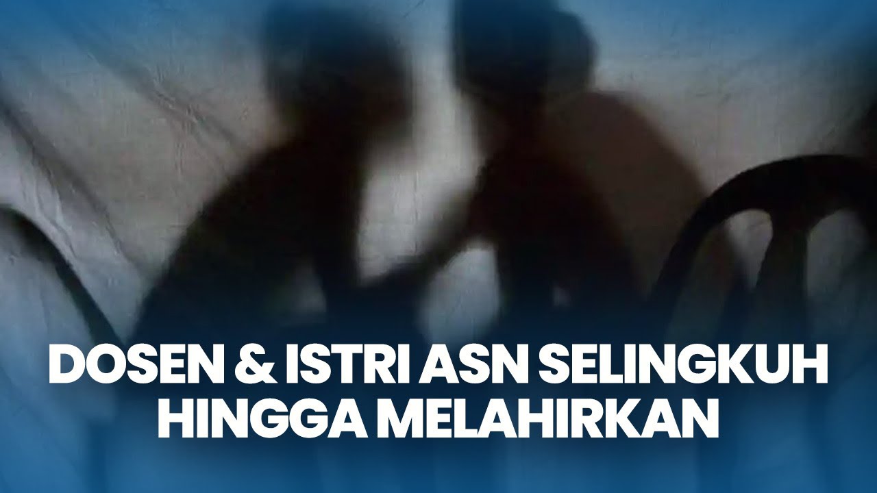 OKNUM Dosen Selingkuh dengan Istri ASN Hingga Lahirkan Bayi, Terungkap Setelah Dilakukan Tes DNA!