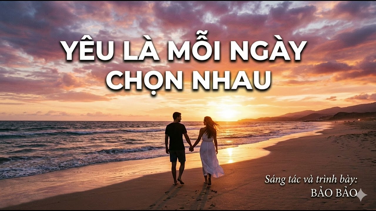 Chọn Ở Lại – Ballad Sâu Lắng Về Tình Yêu Trưởng Thành | Nhạc Chill 2026
