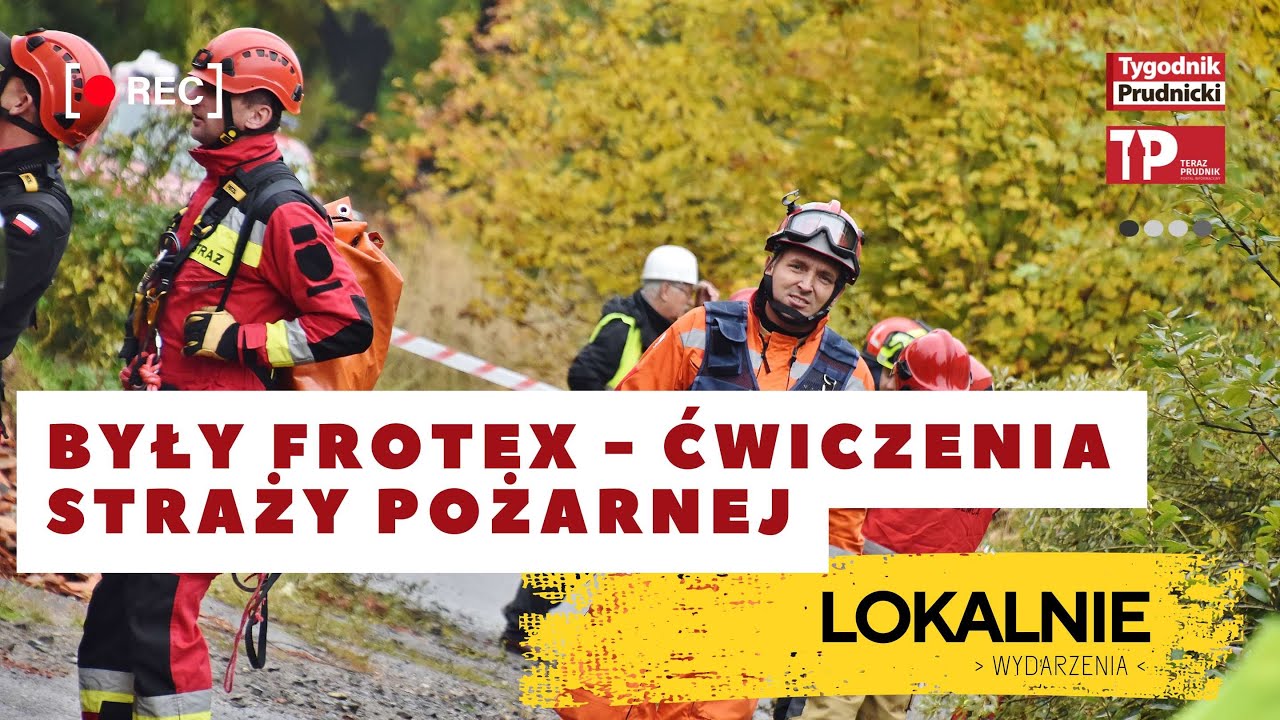 Ćwiczenia straży - były Frotex