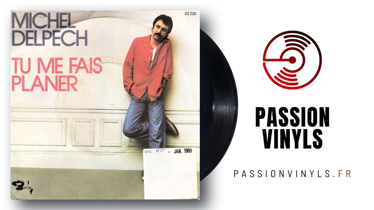 Michel Delpech - 1976 - Tu Me Fais Planer - (Vinyl 45 Tours)