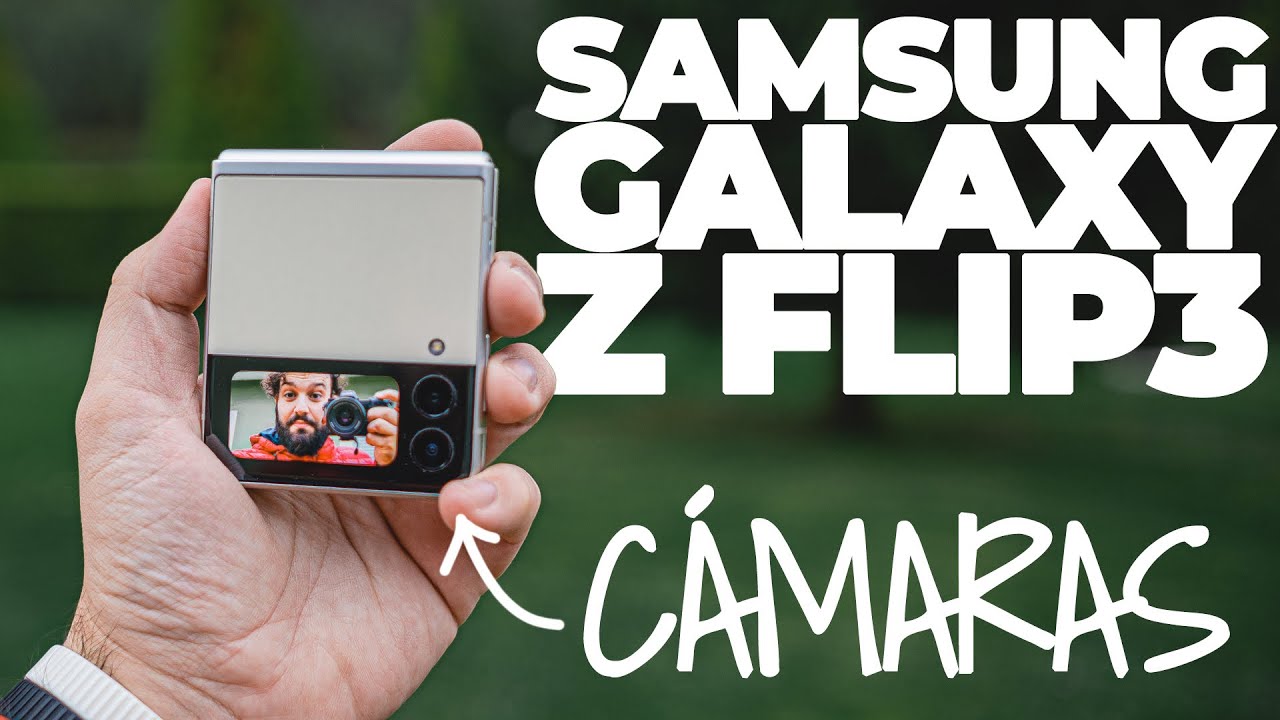 ¡Samsung GALAXY Z FLIP3! CÁMARAS y más