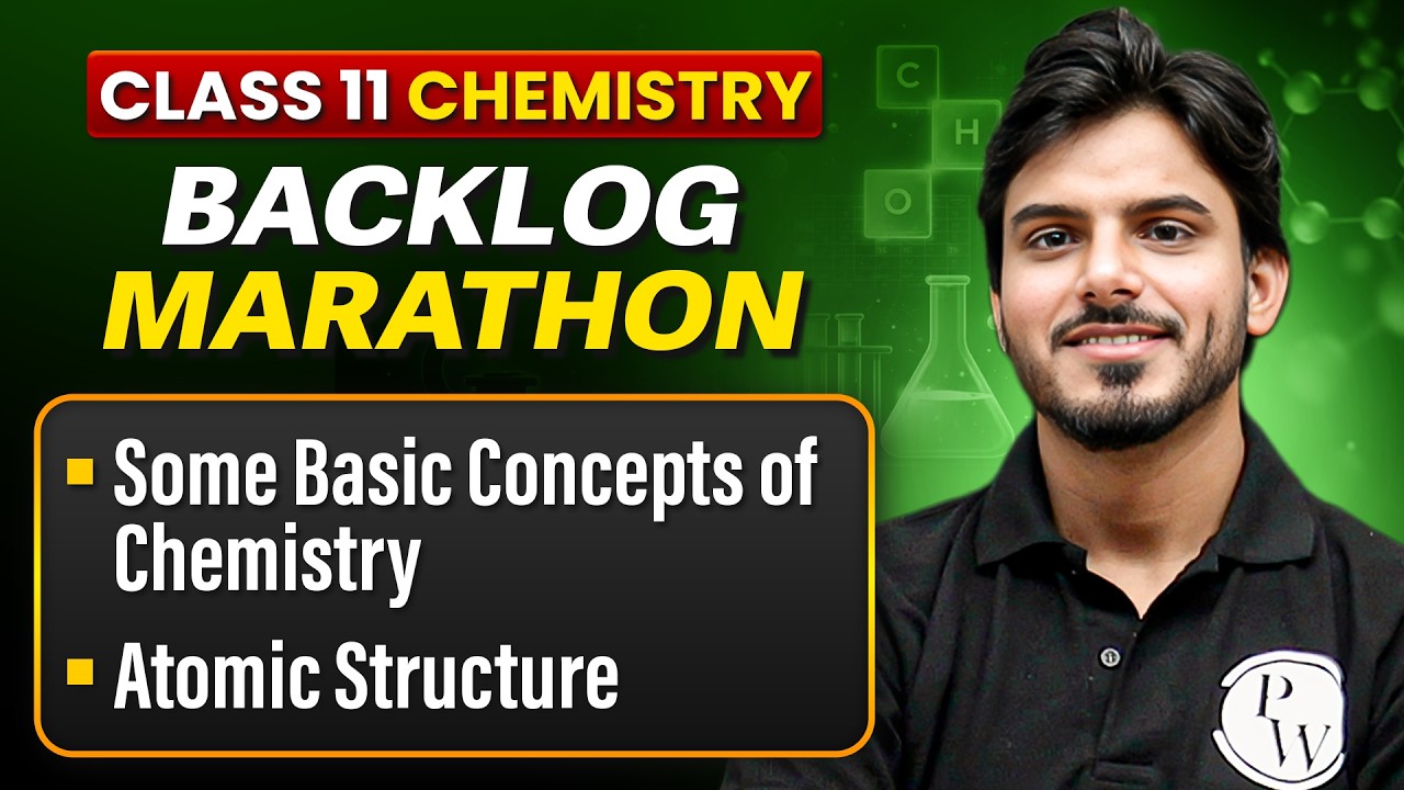 Class 11 Chemistry Backlog Marathon 2026-27 | Complete Revision in One Shot | Aakash Sir