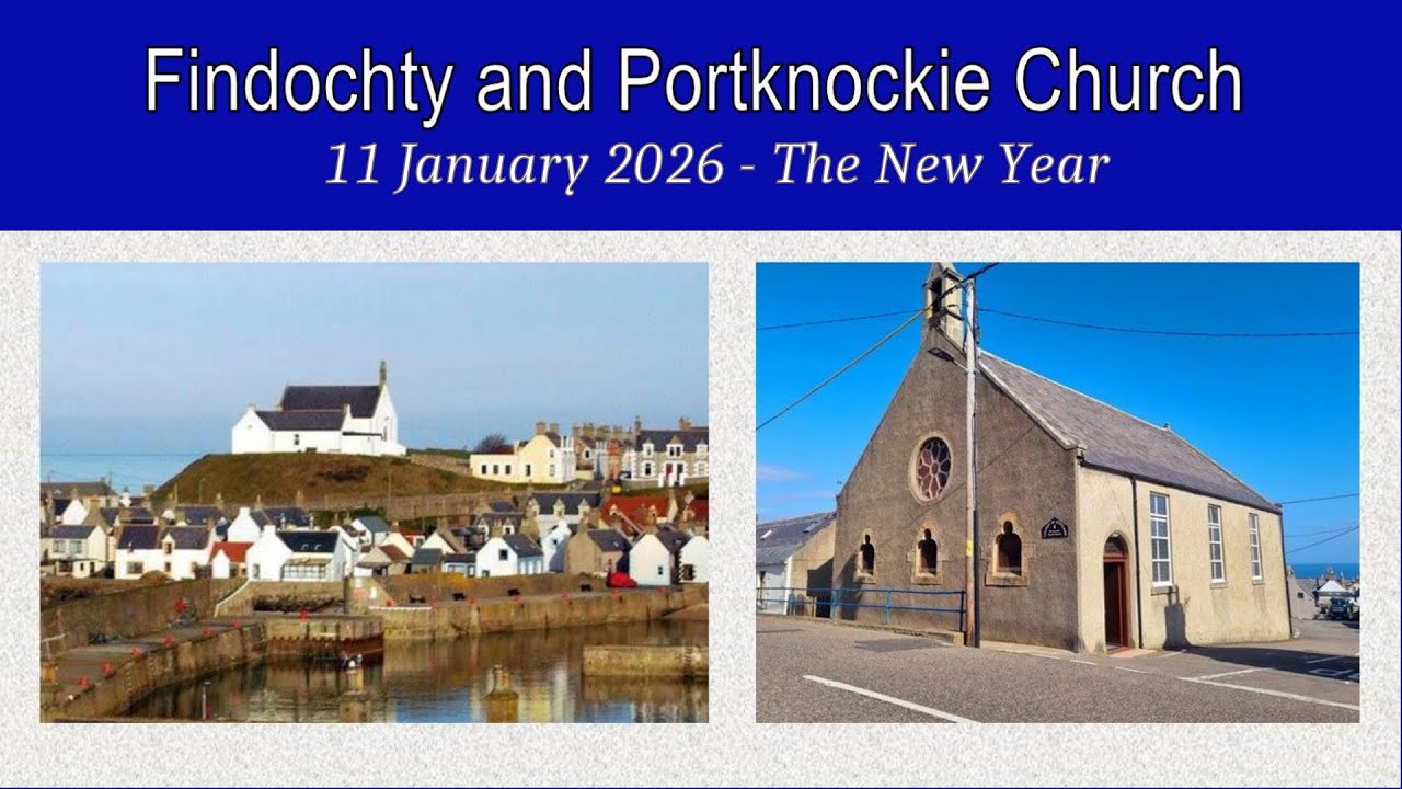 Findochty and Portknockie Church 11 January 2026