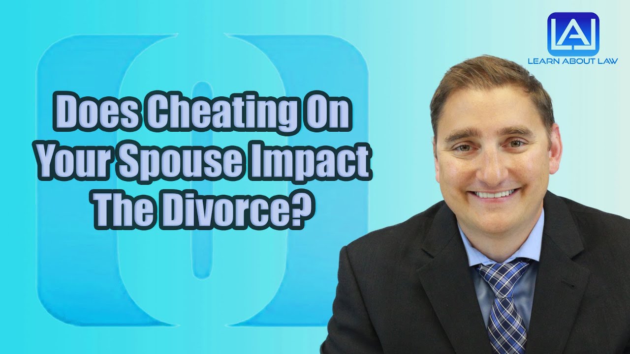 Does Cheating On Your Spouse Impact The Divorce