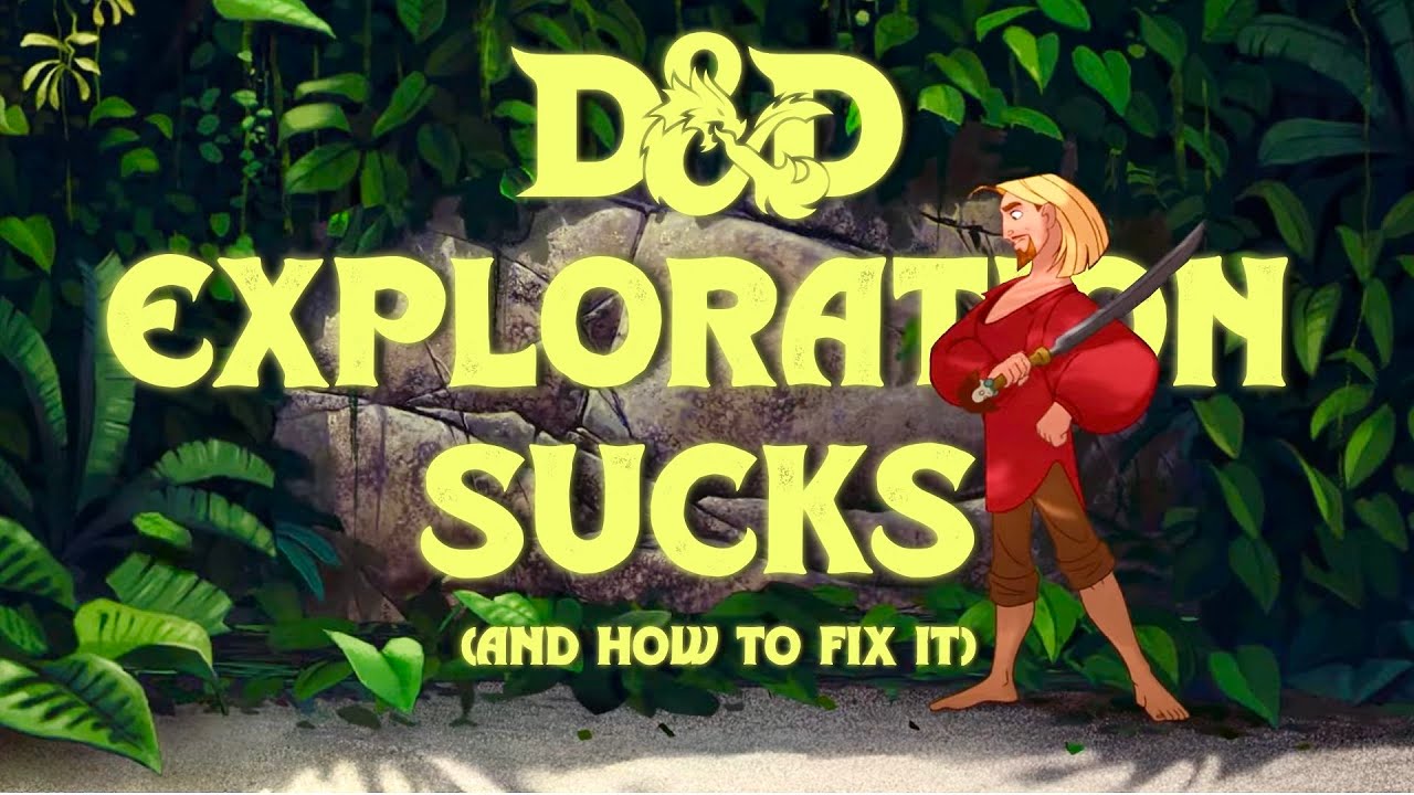 How I Fixed Exploration in D&D