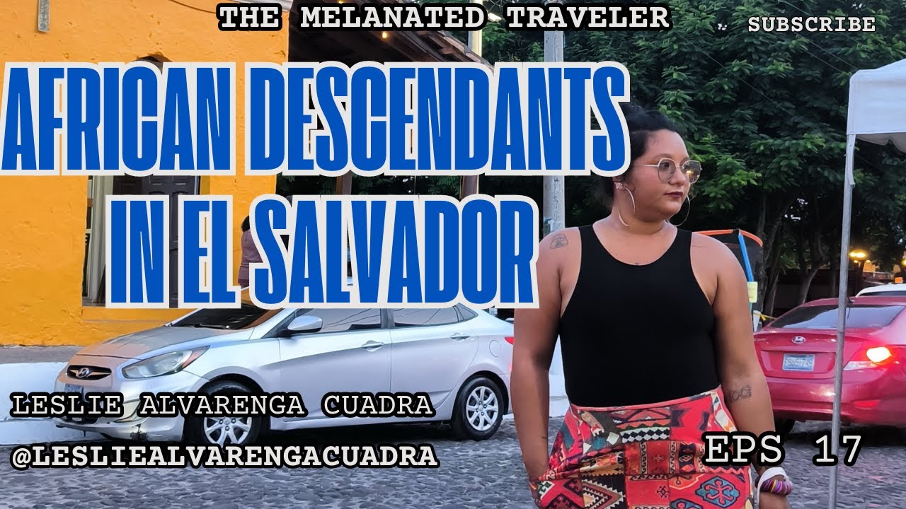 African Descendants in El Salvador