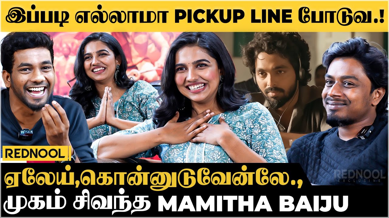 Caravan-ல GV Prakash சொன்ன ஒரு விஷயம்., Mamitha Baiju Exclusive | REBEL | Nikesh RS | Rednool