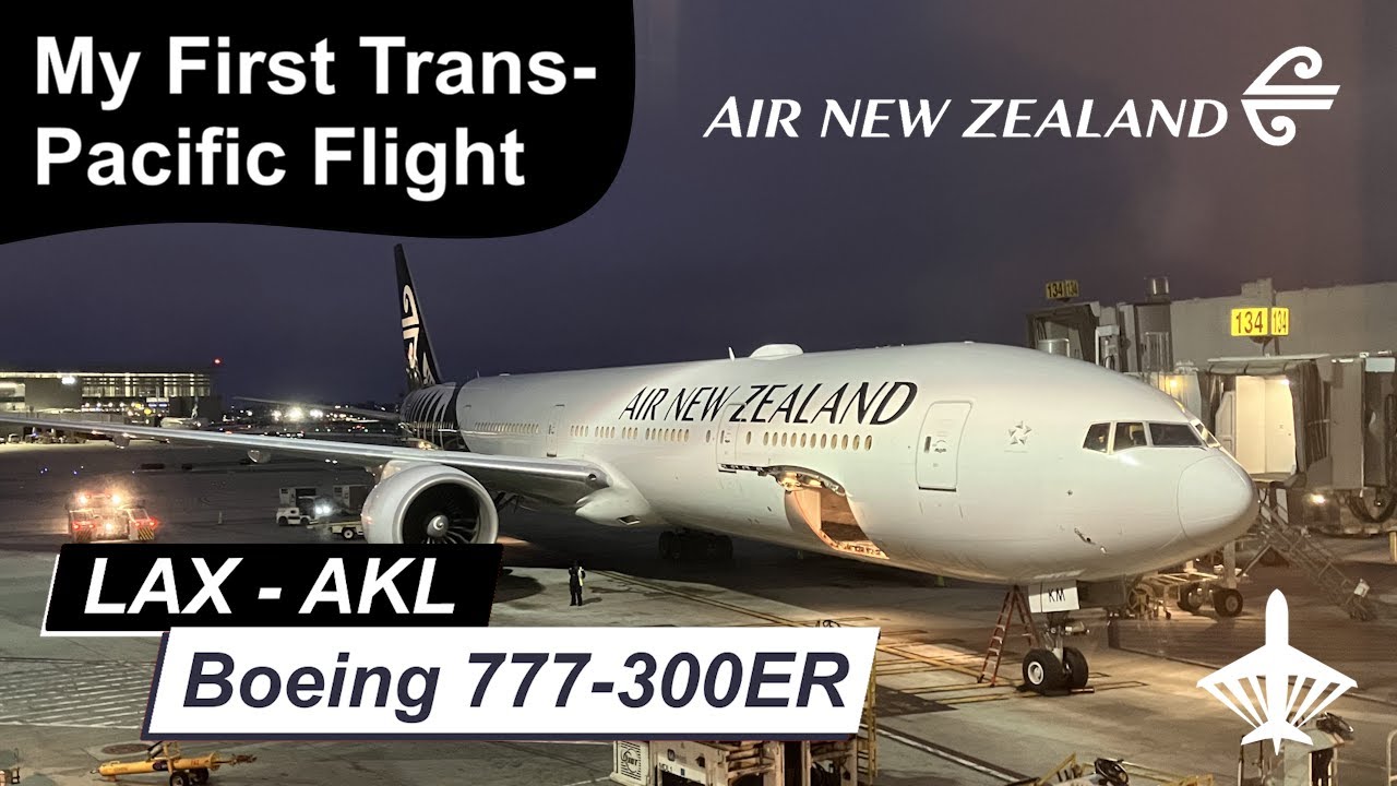 ОТЧЕТ О ПОЕЗДКЕ | Air New Zealand NZ5 | Лос-Анджелес — Окленд | Boeing 777-300ER | ZK-OKM | Эконо...
