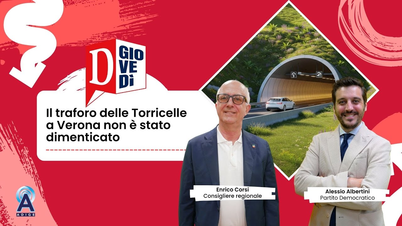 Il traforo delle Torricelle a Verona non è stato dimenticato - D Giovedì