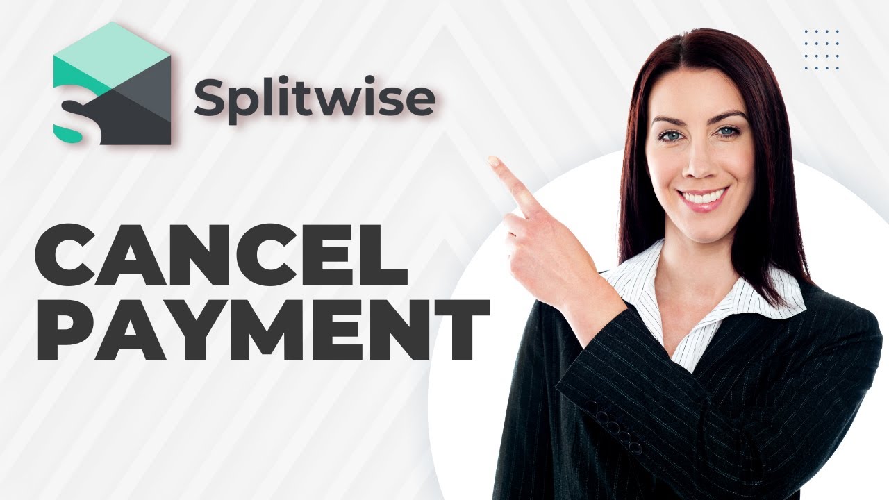 Как отменить платёж в Splitwise | Краткое руководство 2025