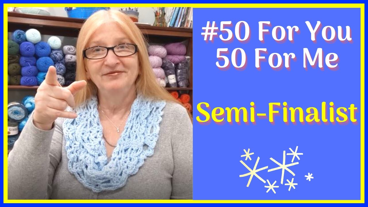 50 For You 50 For Me Semi Finalist