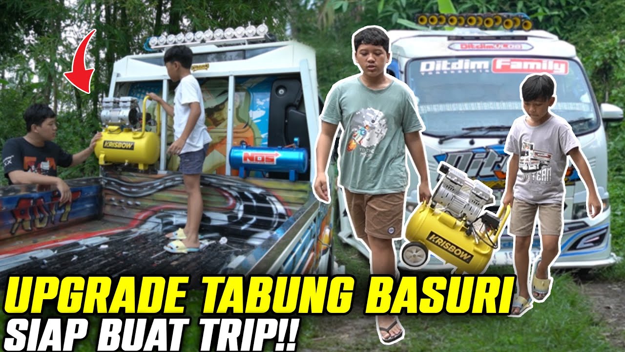 UPGRADE TABUNG ANGIN TELOLET!! TRAGA DITDIM TAMBAH TABUNG ANGIN BASURI, SIAP TRIP!!
