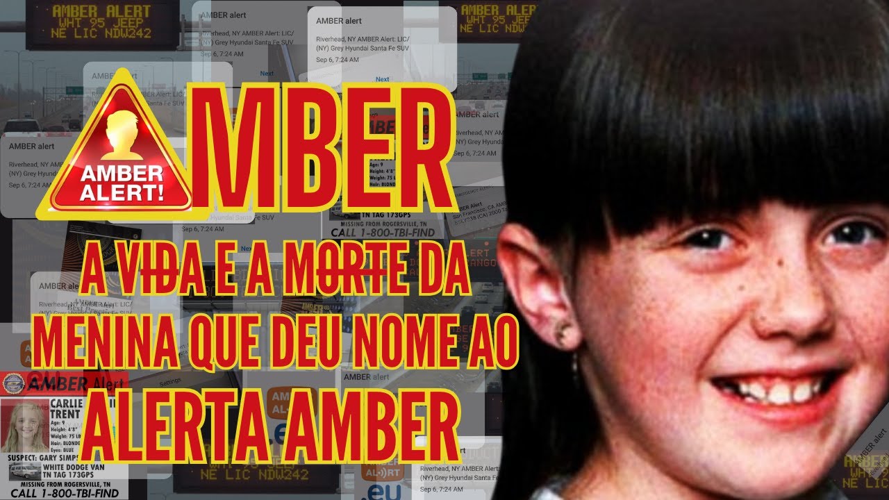 A ORIGEM DO ALERTA AMBER