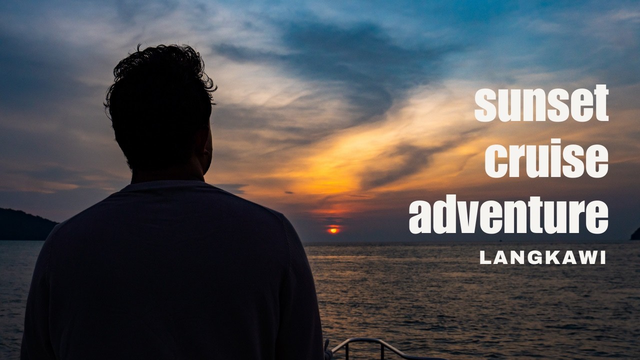 Langkawi Sunset Cruise Adventure I Ocean Views & Fun I WITH US