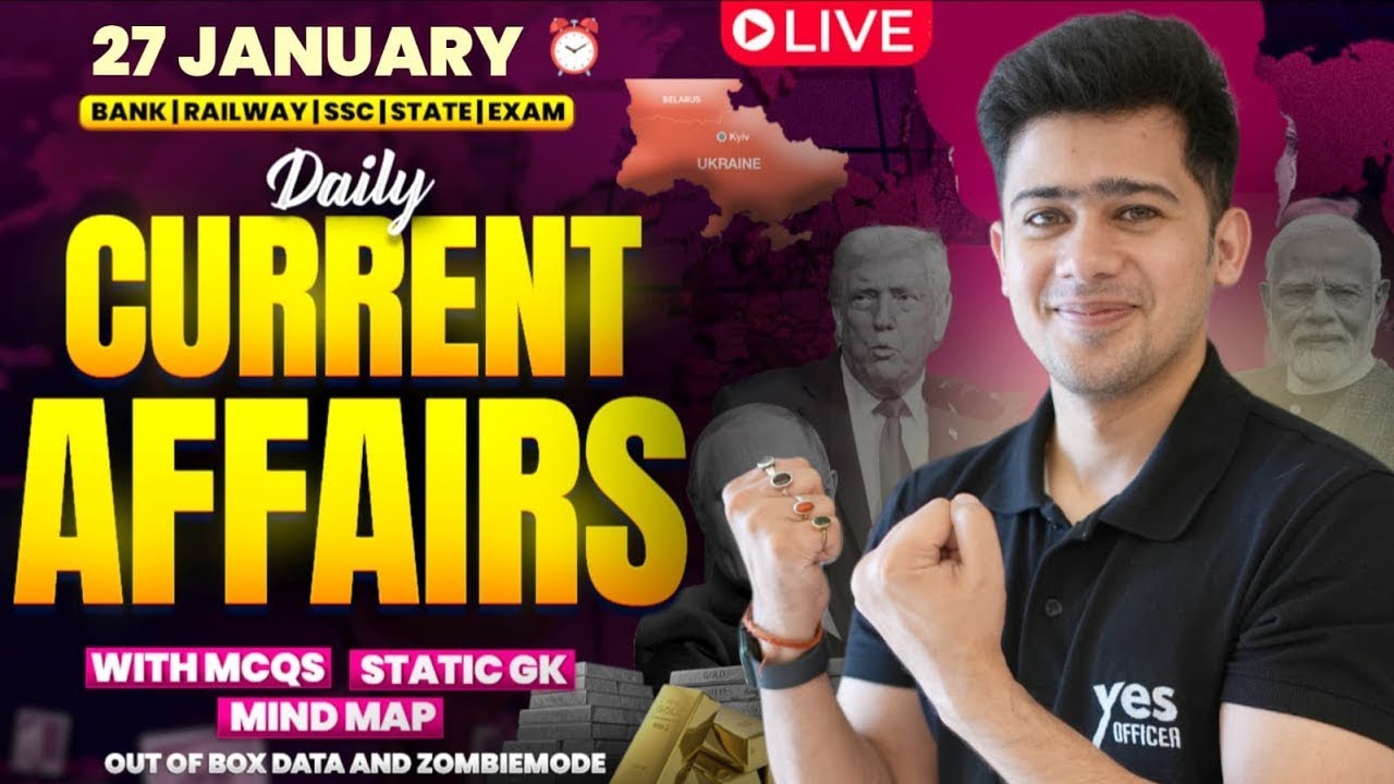 🔴 27 JANUARY 2026 | Daily Current Affairs | For Bank, Insurance & SSC Exams | Kush Pandey