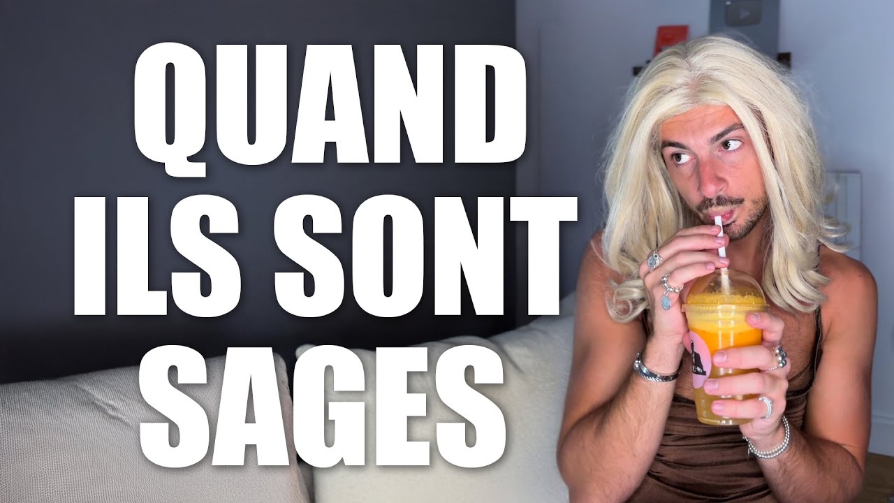 QUAND ILS SONT SAGES