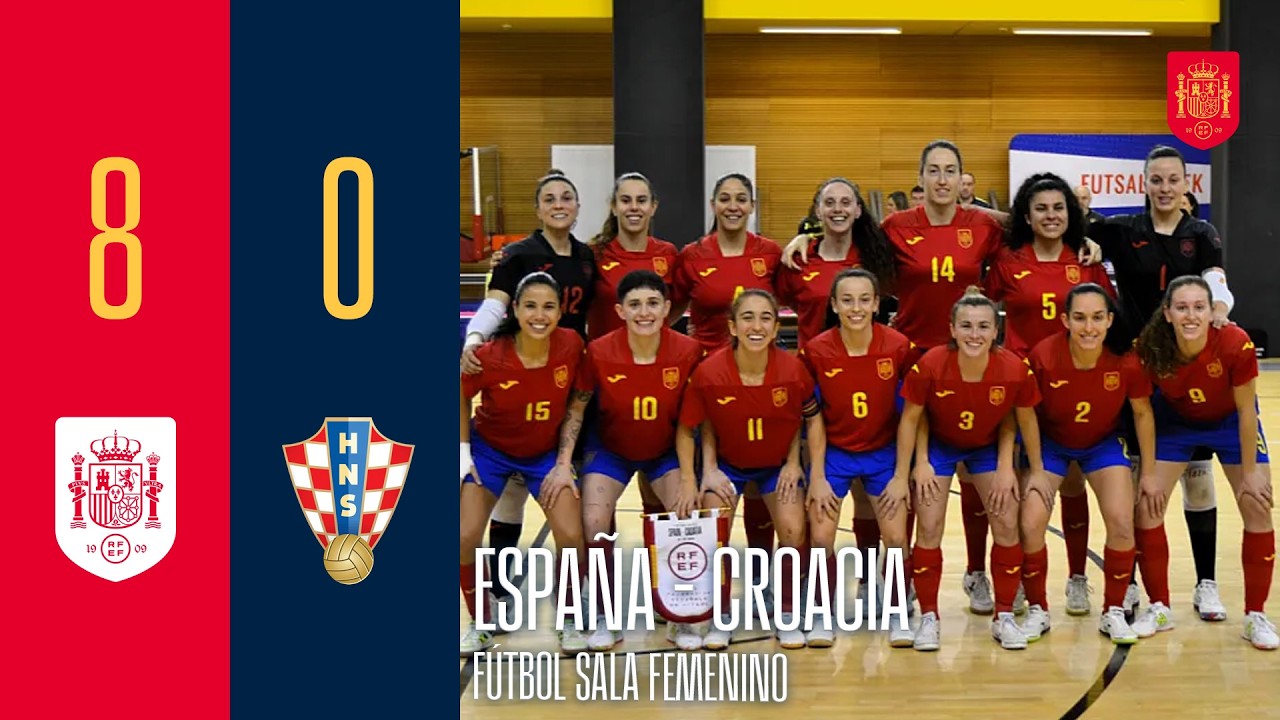 RESUMEN | Fútbol Sala femenino | España 8-0 Croacia 🔴 SEFUTBOL