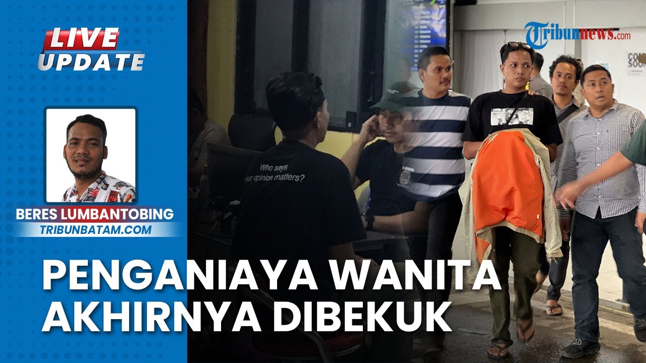 Viral Wanita di Batam Dianiaya Mantan Pacar, Pelaku Diringkus Polisi di Bandara Hang Nadim Batam