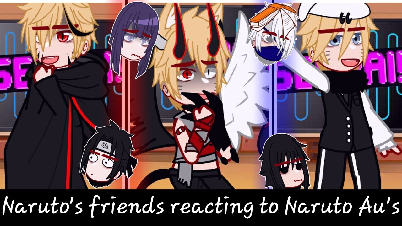•Naruto's friends reacting to Naruto Au's• {Português / English} [1/1] ∆Bielly - inagaki∆