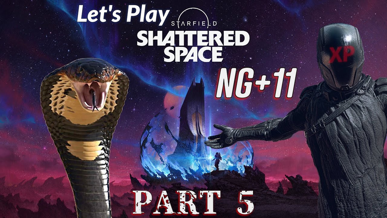 🔴Starfield Shattered Space DLC Gameplay | New Game Plus 11 | Part 5 - To The CITADEL! [LIVE]